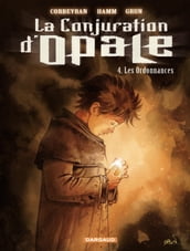 La Conjuration d Opale - tome 4 - Les ordonnances