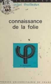 Connaissance de la folie