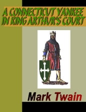 A Connecticut Yankee in King Arthur s Court