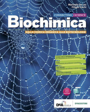 Connecting science. Biochimica base. Per le Scuole superiori. Con e-book. Con espansione online - Marinella De Leo - Filippo Giachi