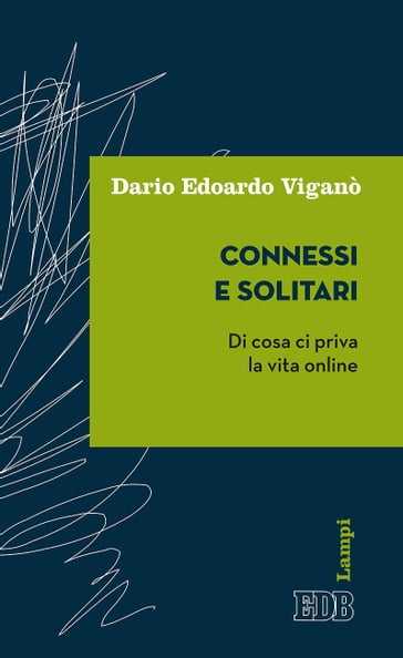 Connessi e solitari - Dario Edoardo Viganò