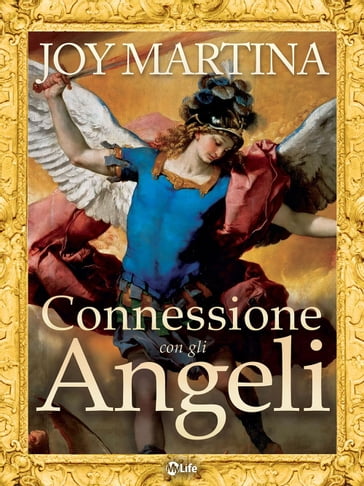 Connessione Con Gli Angeli - Joy Martina
