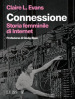 Connessione. Storia femminile di internet