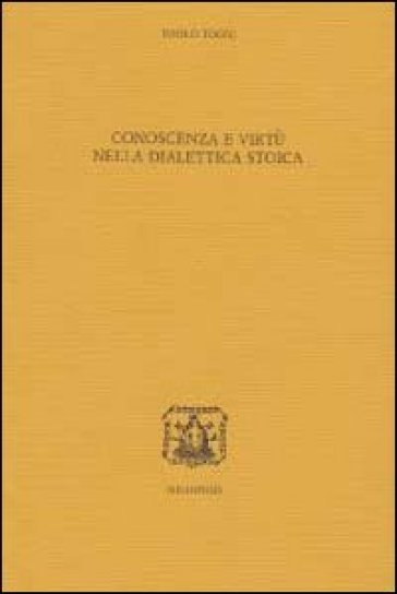 Conoscenza e virtù nella dialettica stoica - Paolo Togni