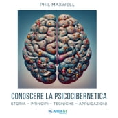 Conoscere la psicocibernetica