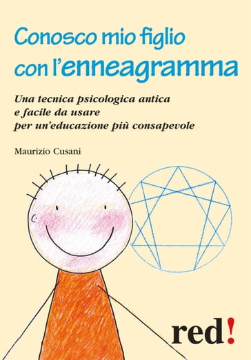 Conosco mio figlio con l'enneagramma - Maurizio Cusani