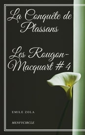 La Conquête de Plassans Les Rougon-Macquart #4