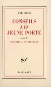 Conseils à un jeune poète / Conseils à un étudiant