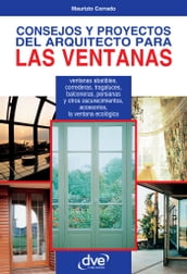 Consejos y proyectos del arquitecto para las ventanas