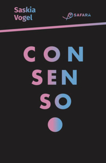 Consenso - Saskia Vogel