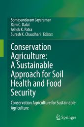 Conservation Agriculture: A Sustainable Approach for Soil Health and Food Security