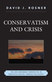 Conservatism and Crisis