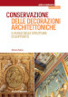 Conservazione delle decorazioni architettoniche. Il ruolo delle strutture di supporto