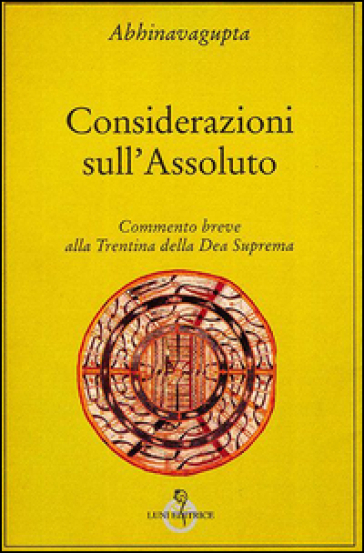 Considerazioni sull'assoluto - Abhinavagupta