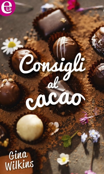 Consigli al cacao - Gina Wilkins