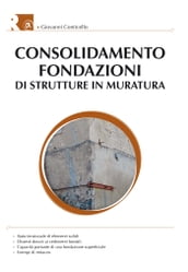 Consolidamento fondazioni di strutture in muratura