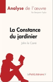 La Constance du jardinier de John le Carré (Analyse de l œuvre)
