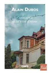Constance et la Ville d Hiver
