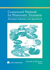 Constructed Wetlands for Wastewater Treatment