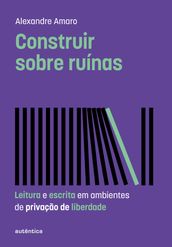 Construir sobre ruínas