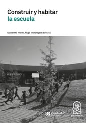 Construir y habitar la escuela