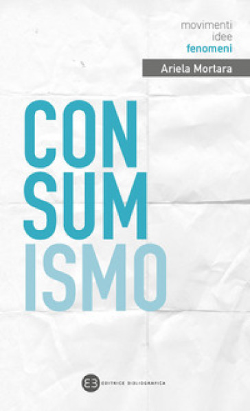 Consumismo - Ariela Mortara