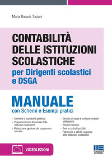 Contabilità delle istituzioni scolastiche per dirigenti scolastici e DSGA - Maria Rosaria Tosiani