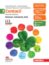 Contaci! Con tavole numeriche. Per la Scuola media. Con e-book. Con espansione online. Vol. 1: Numeri, relazioni, dati-Misure, spazio e figure