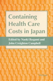 Containing Health Care Costs in Japan