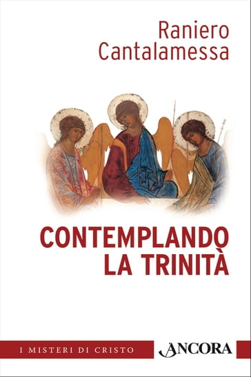 Contemplando la Trinità - Raniero Cantalamessa
