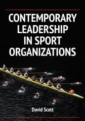 Contemporary Leadership in Sport Organizations