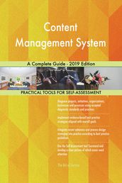 Content Management System A Complete Guide - 2019 Edition
