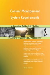 Content Management System Requirements A Complete Guide - 2019 Edition