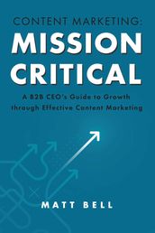 Content Marketing: Mission Critical