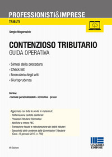 Contenzioso tributario. Con CD-ROM - Sergio Mogorovich