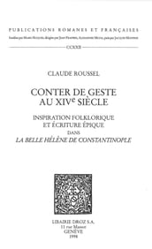 Conter de geste au XIVesiècle : inspiration folklorique et écriture épique dans 