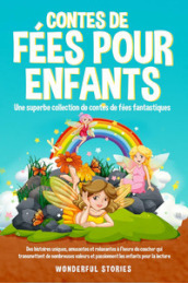 Contes de fées pour enfants. Une superbe collection de contes de fées fantastiques. 4.