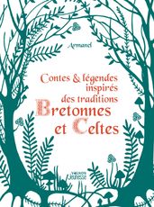 Contes et légendes inspirés des traditions bretonnes et celtes