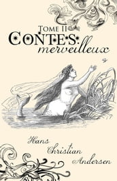 Contes merveilleux - Tome II