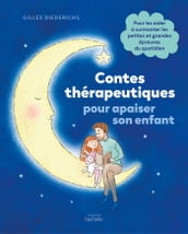 Contes thérapeutiques pour apaiser son enfant