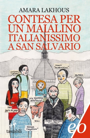 Contesa per un maialino italianissimo a San Salvario - Amara Lakhous