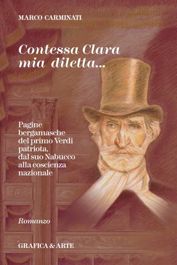 Contessa Clara mia diletta... - Marco Carminati