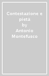 Contestazione e pietà