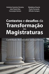 Contextos e desafios de transformação das magistraturas