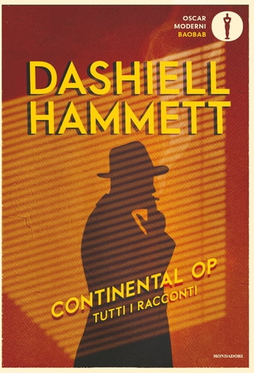Continental Op. Tutti i racconti - Dashiell Hammett