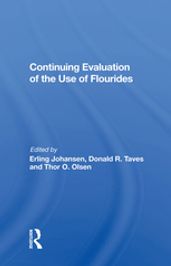 Continuing Evaluation Of The Use Of Fluorides