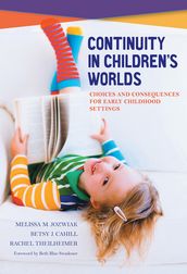 Continuity in Children s Worlds