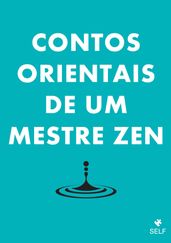 Contos Orientais de um Mestre Zen