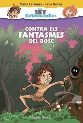 Contra els fantasmes del bosc