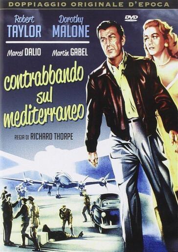 Contrabbando Sul Mediterraneo - Richard Thorpe